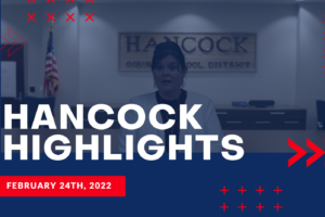 HANCOCK HIGHLIGHTS – 02232022