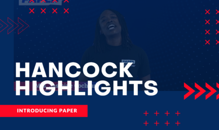 Hancock Highlights – Introducing PAPER